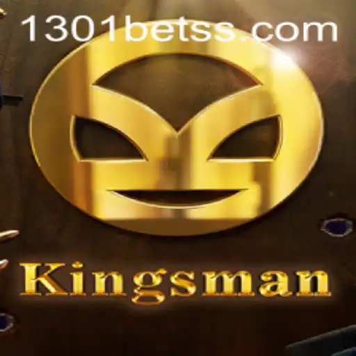Kingsman: A Comprehensive Guide to Mastering the Game with 1301bet
